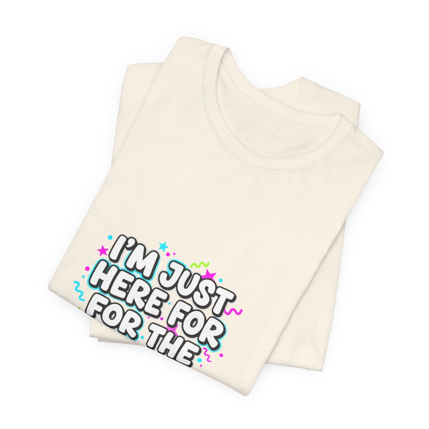 I'm Just Here for the Vibes T-Shirt | vibes t-shirt, mood slogan shirt