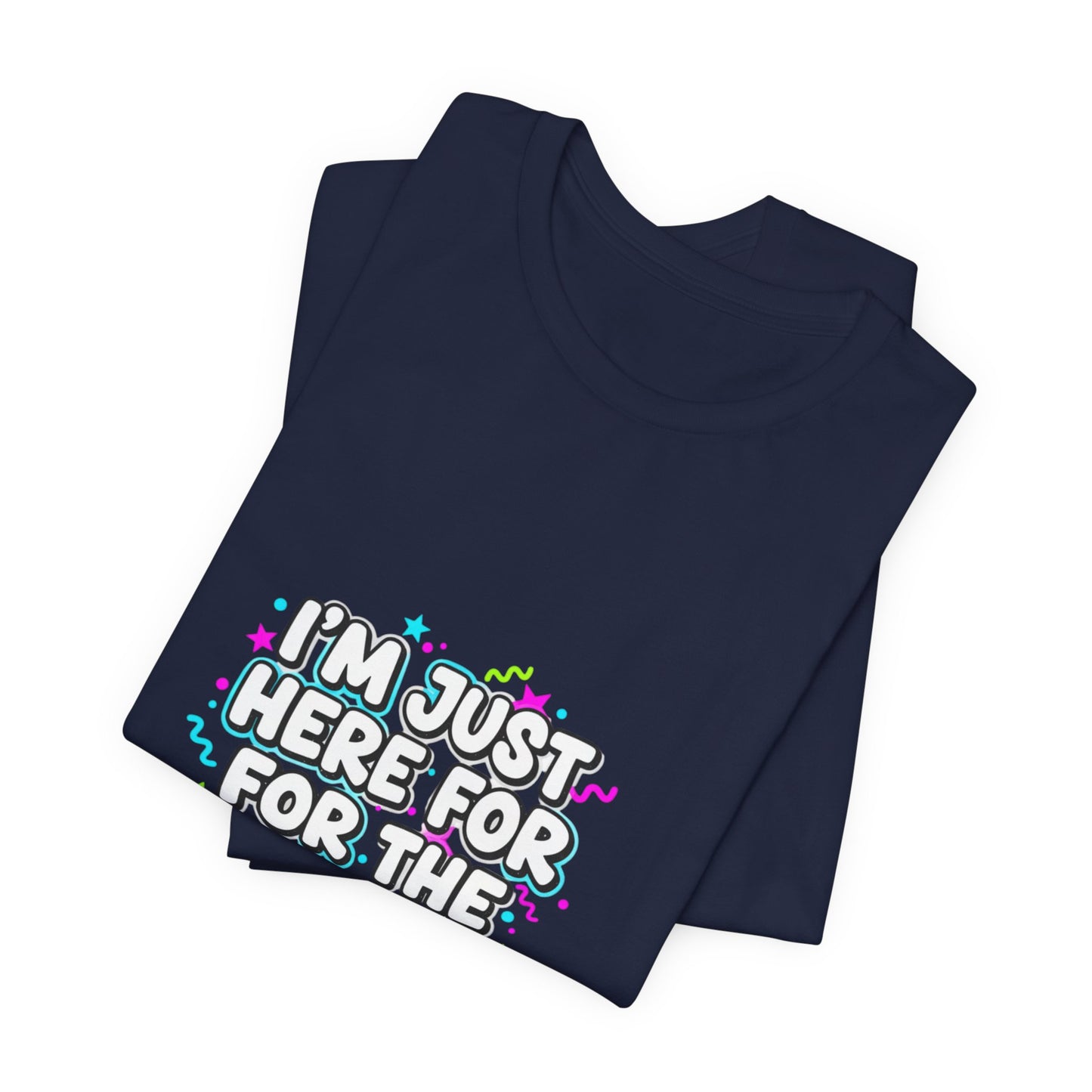 I'm Just Here for the Vibes T-Shirt | vibes t-shirt, mood slogan shirt