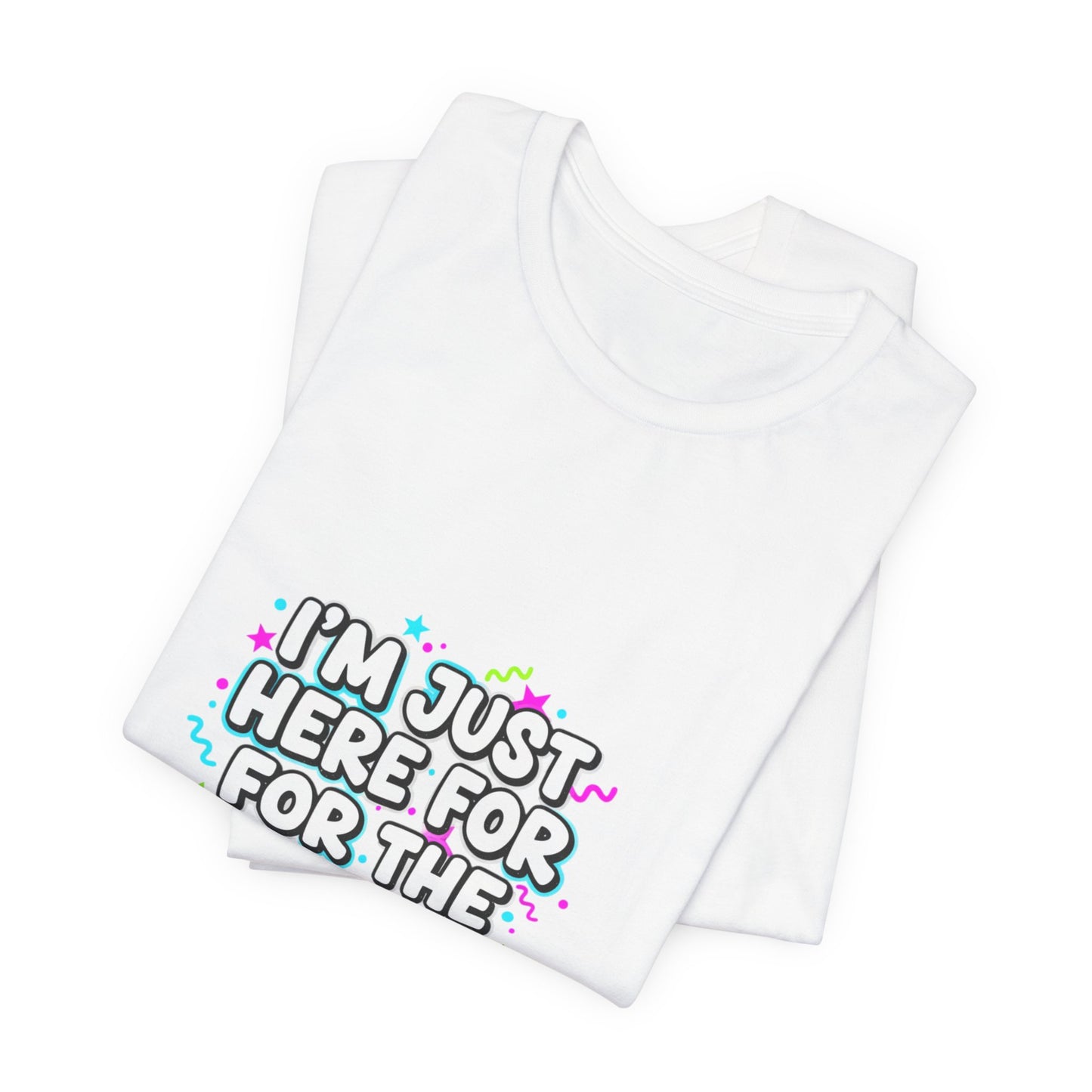 I'm Just Here for the Vibes T-Shirt | vibes t-shirt, mood slogan shirt